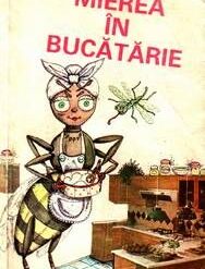 Mierea in bucatarie