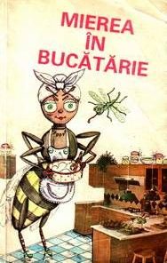 Mierea in bucatarie