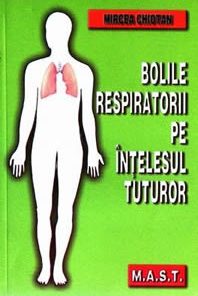 Bolile respiratorii pe intelesul tuturor