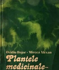 Plantele medicinale - izvor de sanatate