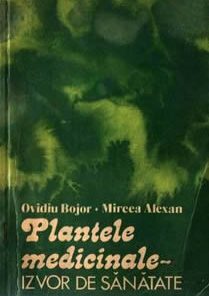 Plantele medicinale - izvor de sanatate
