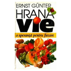 Hrana vie - o speranta pentru fiecare