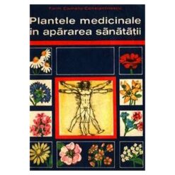 Plantele medicinale in apararea sanatatii