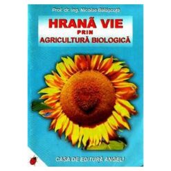 Hrana vie prin agricultura biologica