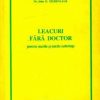 Leacuri fara doctor