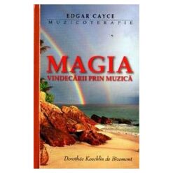 Magia vindecarii prin muzica