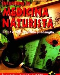 Incursiune in medicina naturista vol 1+2