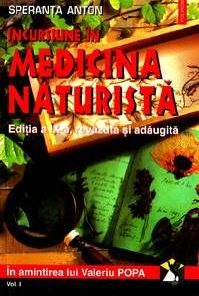 Incursiune in medicina naturista vol II