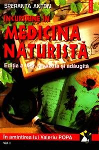 Incursiune in medicina naturista vol II