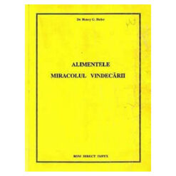 Alimentele - miracolul vindecarii