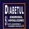 Diabetul si sindromul hipoglicemic