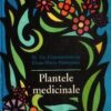 Plantele medicinale