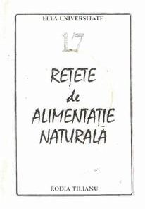 17 retete de alimentatie naturala