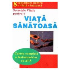 Secretele vitale pentru o viata sanatoasa