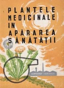 Plante medicinale pentru o viata sanatoasa