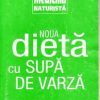 NOUA DIETA CU SUPA DE VARZA