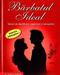 Cum sa-ti gasesti barbatul ideal