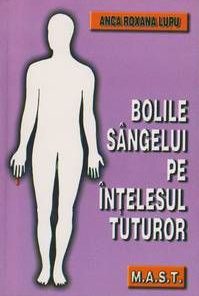 Bolile sangelui pe intelesul tuturor