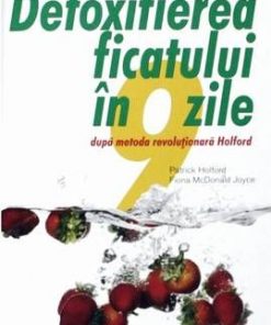 Detoxifierea ficatului in 9 zile