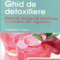Ghid de detoxifiere