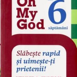 Oh My God in 6 saptamani