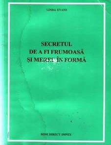 Secretul de a fi frumoasa si mereu in forma