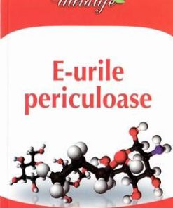 E-urile periculoase