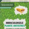 Miraculoasele plante antistres