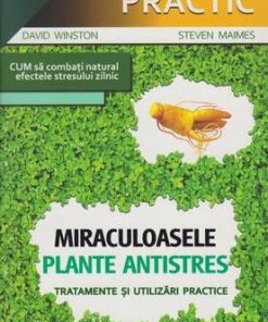 Miraculoasele plante antistres