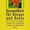 Gesundheit fur Korper und Seele - lb. Germana