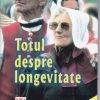 Totul despre longevitate