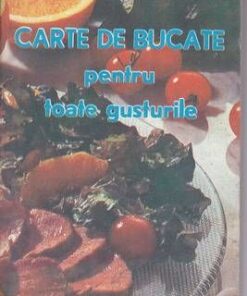 Carte de bucate pentru toate dusturile