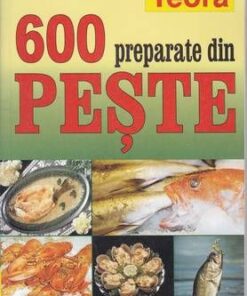 600 preparate din peste