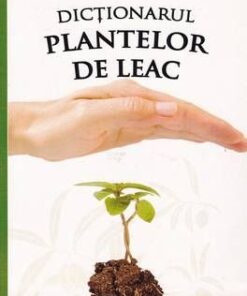 Dictionarul plantelor de leac