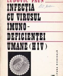 Infectia cu virusul imuno-deficientei umane (HIV)