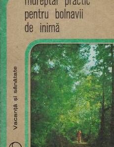 Indreptar practic pentru bolnavii de inima