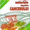 Terapii naturiste impotriva cancerului