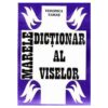 Marele dictionar al viselor