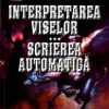 Interpretarea viselor - Scrierea automatica