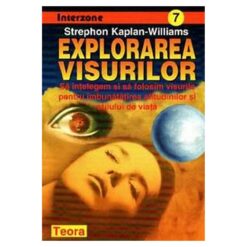 Explorarea visurilor Sa intelegem viselepentru inbunatatirea