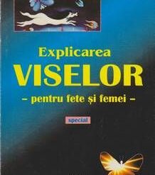 Visul profetic. Premonitia si alte fenomene paranormale