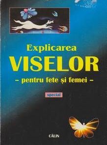 Visele - Intelegerea si interpretarea viselor