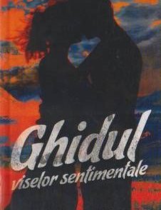 Ghidul viselor sentimentale