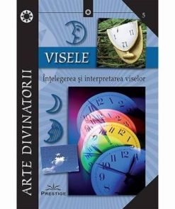 Visele - Intelegerea si interpretarea viselor