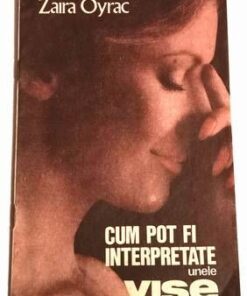 Cum pot fi interpretate unele vise