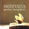 Meditatia pentru incepatori