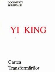 Yi King - Cartea transformarilor