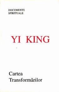 Yi King - Cartea transformarilor