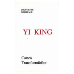 Yi King - Cartea transformarilor