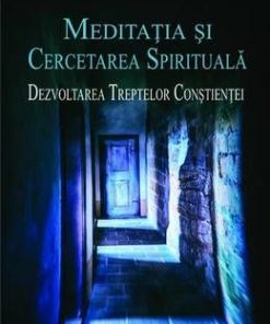 Meditatia si cercetarea spirituala